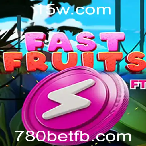 Descubra o Empolgante Jogo FastFruits e Sua Conexão com 780bet