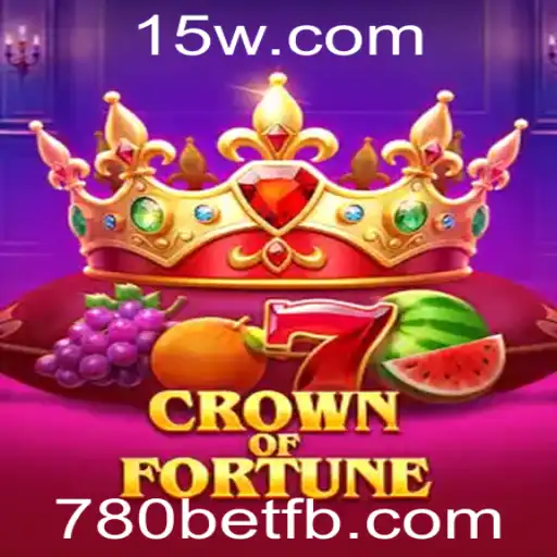 CrownofFortune: Descubra o Mundo de Aventuras e Estratégia com 780bet